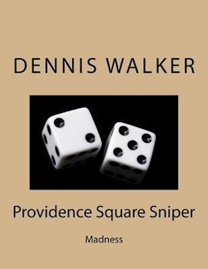 Providence Square Sniper
