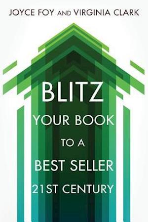 Blitz Your Book to a Best Seller 21st Century