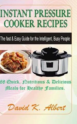 Instant Pressure Cooker Recipes