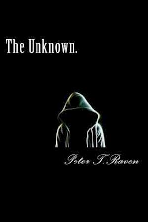 The Unknown.