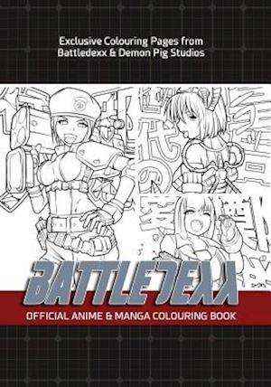 Battledexx Official Manga & Anime Colouring Book