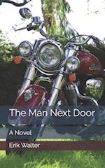 The Man Next Door: A Novel 