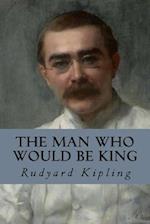 The Man Who Would Be King