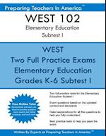 West 102 Elementary Education Subtests I