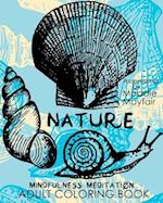 Nature Mindfulness Meditation Adult Coloring Book