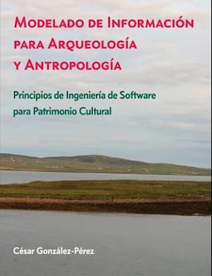 Modelado de Información Para Arqueología y Antropología