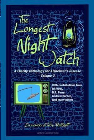 The Longest Night Watch, Volume 2