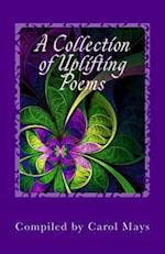A Collection of Uplifting Poems