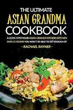 The Ultimate Asian Grandma Cookbook