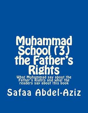 Muhammad School (3) the Father?s Rights