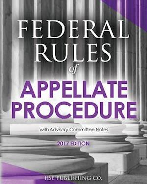 Federal Rules of Appellate Procedure (2017 Edition)