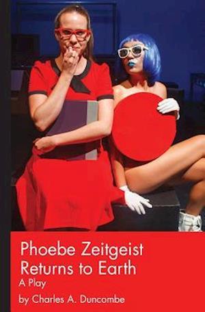 Phoebe Zeitgeist Returns to Earth