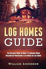 Log Homes Guide