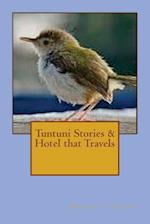 Tuntuni Stories & Hotel That Travels