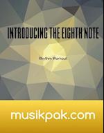 Introducing the Eighth Note