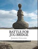 Battle for Jug Bridge