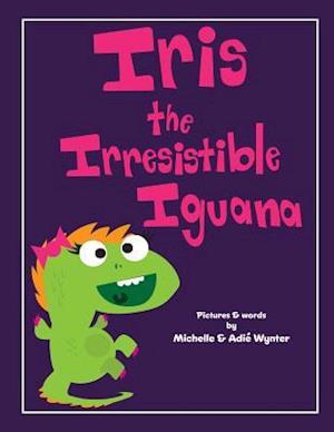 Iris the Irresistible Iguana