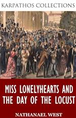 Miss Lonelyhearts and The Day of the Locust