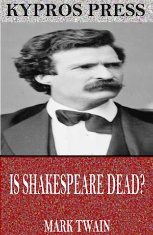 Is Shakespeare Dead?