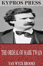 Ordeal of Mark Twain