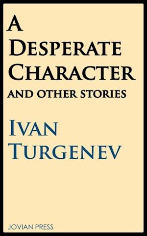 Desperate Character and Other Stories