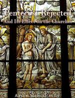 Pentecost Rejected; And Its Effect On The Churches
