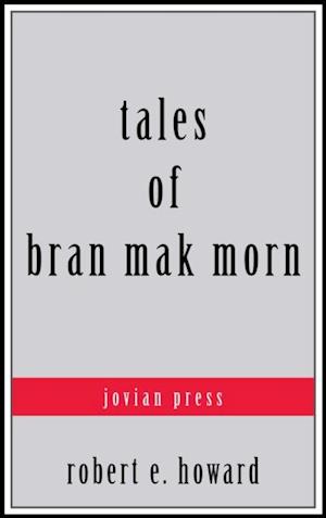 Tales of Bran Mak Morn