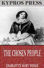 Chosen People: A Compendium of Sacred and Church History for School-Children