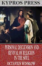 Personal Declension and Revival of Religion in the Soul