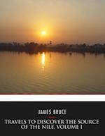 Travels to Discover the Source of the Nile, Volume I