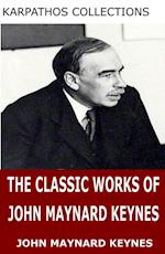Classic Works of John Maynard Keynes