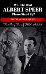 Will The Real Albert Speer Please Stand Up?