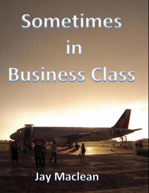 Sometimes in Business Class