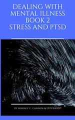 Dealing With Mental Illness Book 2