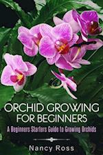 Orchid Growing for Beginners