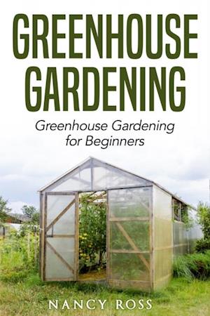 Greenhouse Gardening