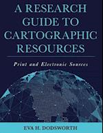 Research Guide to Cartographic Resources