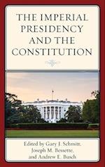 Imperial Presidency and the Constitution