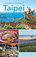 A Culinary History of Taipei