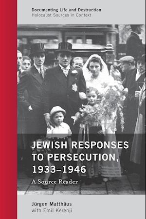 Jewish Responses to Persecution, 1933-1946