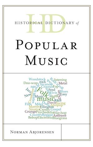 Historical Dictionary of Popular Music