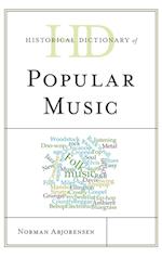 Historical Dictionary of Popular Music