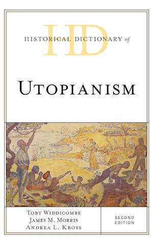 Historical Dictionary of Utopianism