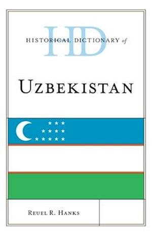 Historical Dictionary of Uzbekistan