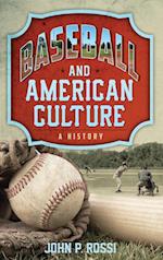 Baseball and American Culture