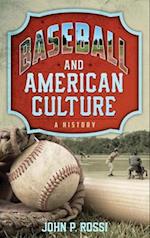 Baseball and American Culture