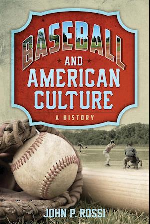 Baseball and American Culture