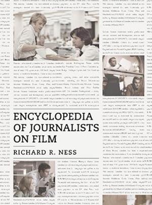 Encyclopedia of Journalists on Film