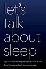Let's Talk about Sleep