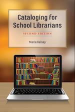 Cataloging for School Librarians, Second Edition